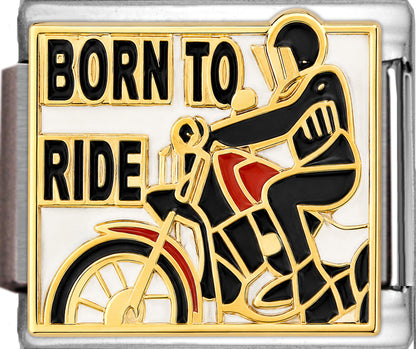 Born to Ride with Motorcycle on White