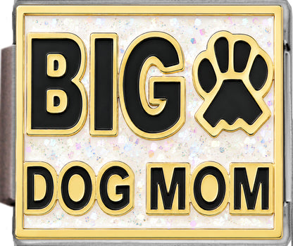 BIG Dog Mom with Black Paw