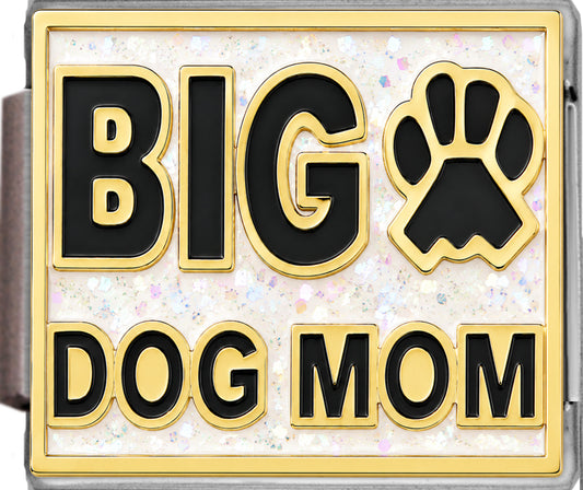 BIG Dog Mom with Black Paw