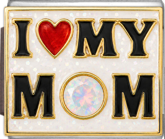 I Love My Mom with October Birthstone